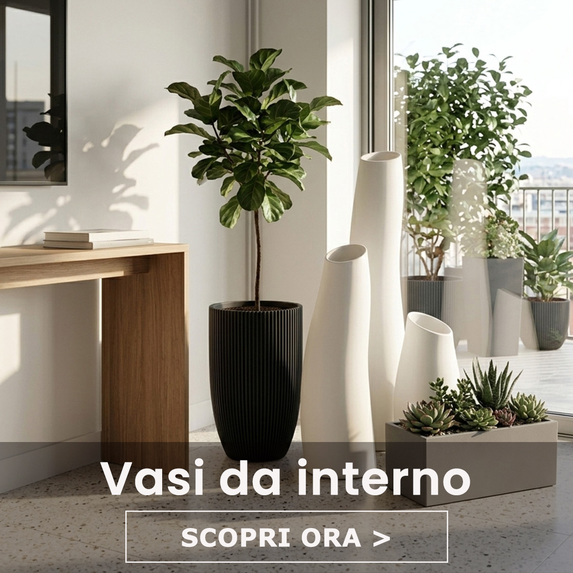 Vasi per interni