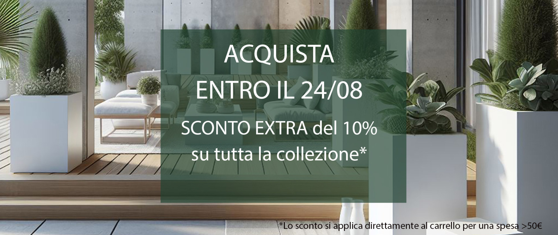 PROMO ESTATE. Sconto extra del 10%. Approfittane subito!