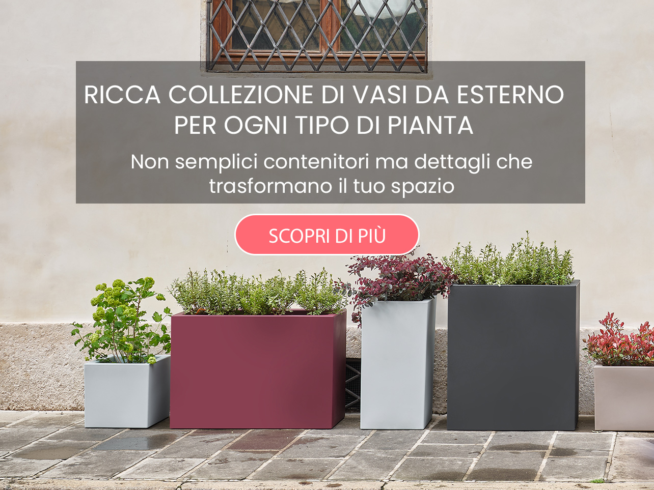 Collezione Vasi da Esterno
